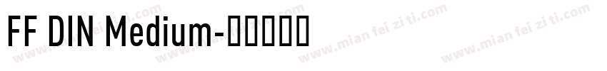 FF DIN Medium字体转换